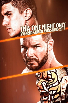 TNA One Night Only: World Cup of Wrestling 3 Trailer