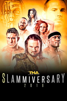 TNA Slammiversary 2016 Trailer