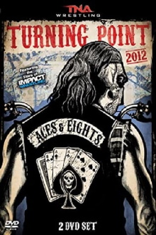 TNA Turning Point 2012 Trailer