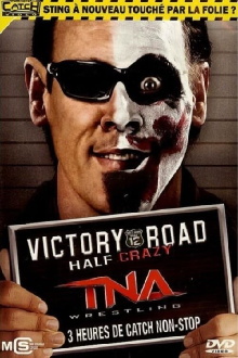 TNA Victory Road 2012 Trailer