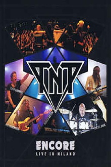 TNT: Encore Live in Milano Trailer