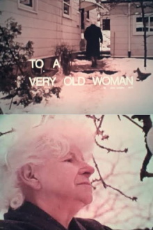 To a Very Old Woman Trailer