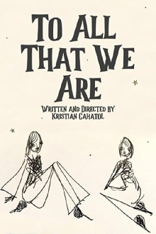 To All That We Are Trailer