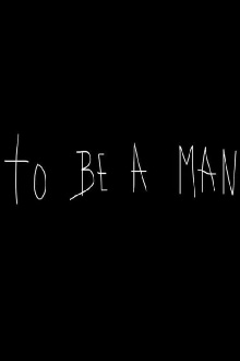 To Be a Man Trailer