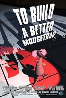 To Build a Better Mousetrap Trailer