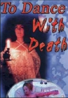 To Dance With Death Trailer