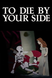 To Die By Your Side Trailer