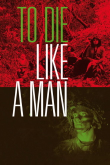To Die Like a Man Trailer
