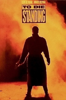 To Die Standing Trailer