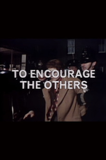 To Encourage the Others Trailer