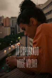 Tô Esperando Você Voltar Trailer