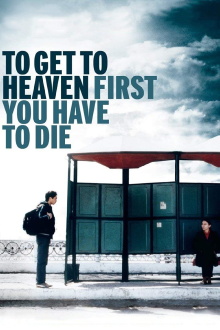 To Get to Heaven First, You Have to Die Trailer