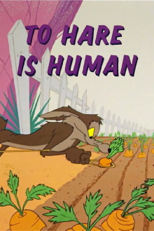 To Hare Is Human Trailer