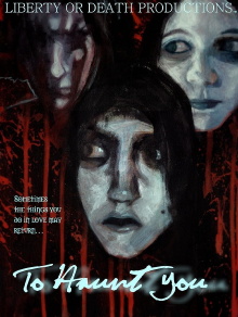 To Haunt You Trailer