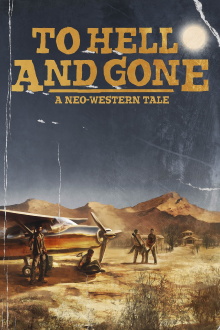 To Hell and Gone Trailer