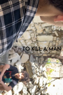 To Kill A Man Trailer