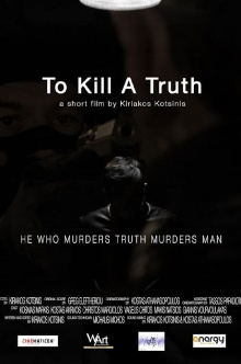 To Kill a Truth Trailer