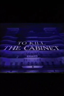 To Kill the Cabinet Trailer