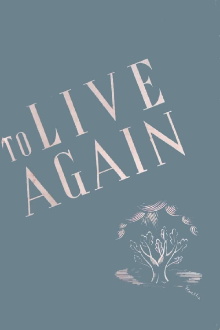 To Live Again Trailer