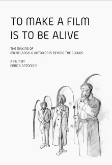 To Make a Film Is to Be Alive Trailer