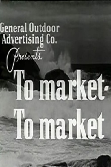 To Market, To Market Trailer