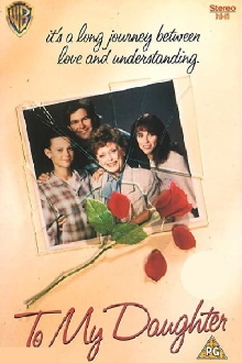 To My Daughter Trailer
