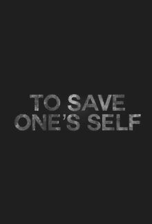 To Save One's Self Trailer