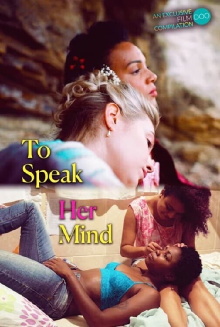 To Speak Her Mind Trailer
