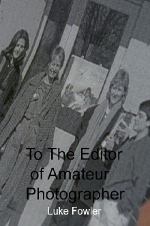 To The Editor of Amateur Photographer Trailer