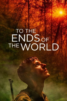 To the Ends of the World Trailer