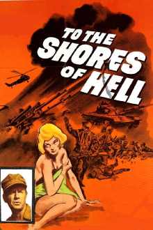 To the Shores of Hell Trailer
