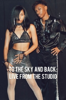 To The Sky And Back: Live From The Studio Trailer