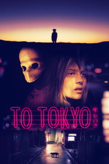 To Tokyo Trailer