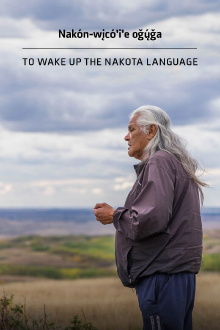 To Wake Up the Nakota Language Trailer