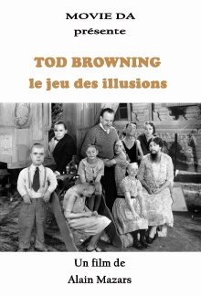 Tod Browning, le jeu des illusions Trailer