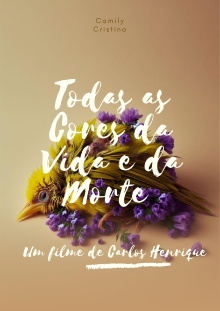 Todas as Cores da Vida e da Morte Trailer