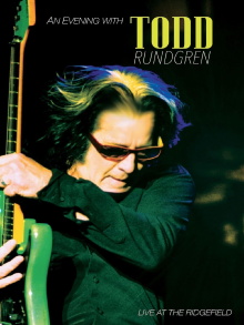 Todd Rundgren An Evening With Todd Rundgren Live At The Ridgefield Trailer