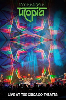 Todd Rundgren's Utopia - Live At The Chicago Theatre Trailer