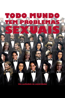 Todo Mundo Tem Problemas Sexuais Trailer