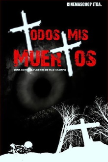 Todos mis muertos Trailer