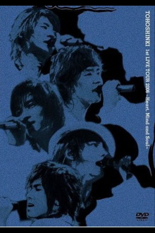 TOHOSHINKI 1st LIVE TOUR 2006 ~Heart, Mind and Soul~ Trailer