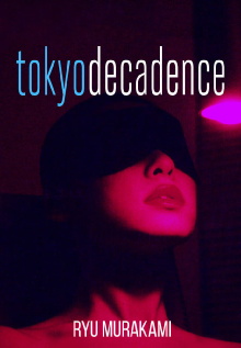 Tokyo Decadence Trailer