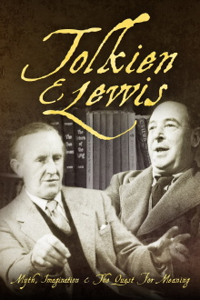 Tolkien & Lewis: Myth, Imagination & the Quest for Meaning Trailer