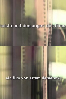 Tolstoi mit den Augen des Films Trailer
