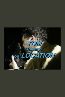 Tom Chicago on Location Trailer