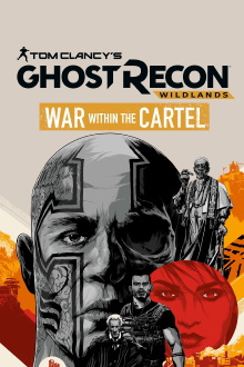 Tom Clancy's Ghost Recon Wildlands: War Within The Cartel Trailer