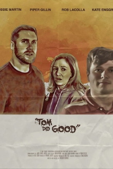 Tom Did Good Trailer