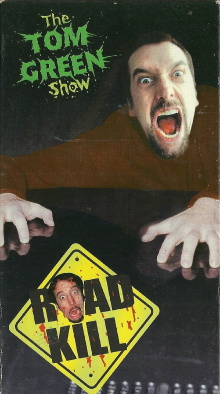 Tom Green Show: Road Kill Trailer