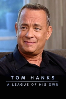 Tom Hanks: A League of His Own Trailer
