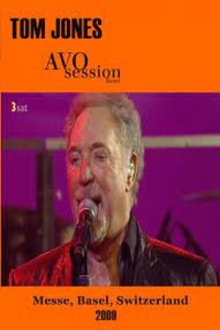Tom Jones - Avo Session Basel (2009-11-09) Trailer